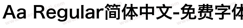 Aa Regular简体中文字体转换